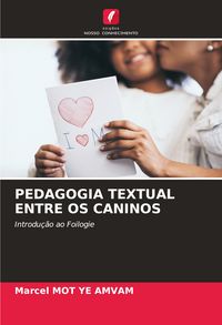 Produktbild: Pedagogia Textual Entre Os Caninos