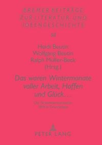 Produktbild: &laquo;Das waren Wintermonate voller Arbeit, Hoffen und Gl&uuml;ck ...&raquo;