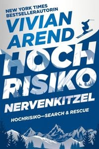 Produktbild: Hochrisiko: Nervenkitzel (Hochrisiko- Search & Rescue, #4)