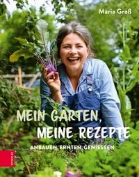 Produktbild: Mein Garten, meine Rezepte