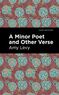 Produktbild: A Minor Poet and Other Verse