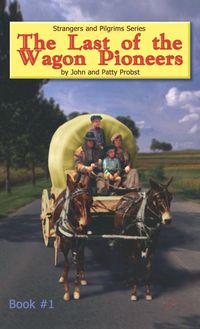 Produktbild: The Last of the Wagon Pioneers