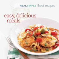 Produktbild: Real Simple/Easy, Delicious Meals: Best Recipes