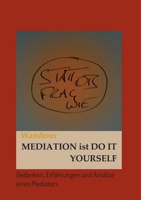 Produktbild: Mediation ist Do it Yourself