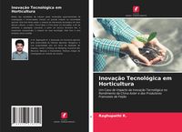 Produktbild: Inova&ccedil;&atilde;o Tecnol&oacute;gica em Horticultura
