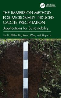 Produktbild: The Immersion Method for Microbially Induced Calcite Precipitation