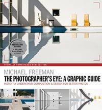 Produktbild: The Photographers Eye: A graphic Guide