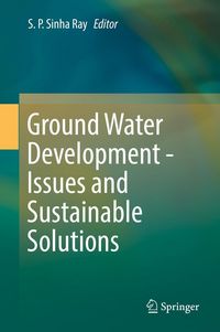 Produktbild: Ground Water Development - Issues and Sustainable Solutions