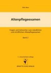 Produktbild: Altenpflegeexamen Fragen und Antworten zum m&uuml;ndlichen und schriftlichen Altenpflegeexamen