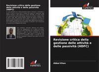 Produktbild: Revisione critica della gestione delle attivit&agrave; e delle passivit&agrave; (HDFC)