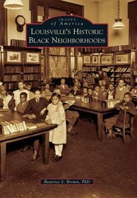Produktbild: Louisville's Historic Black Neighborhoods