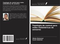 Produktbild: Topolog&iacute;a de control para redes inal&aacute;mbricas de sensores