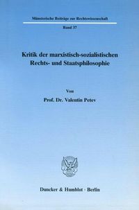 Produktbild: Kritik der marxistisch-sozialistischen Rechts- und Staatsphilosophie.