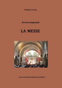 Produktbild: Et si on comprenait LA MESSE