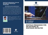 Produktbild: Digitale P&auml;dagogik f&uuml;r die Bildung im Digitalen Zeitalter
