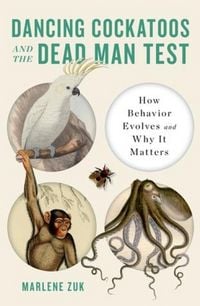 Produktbild: Zuk, M: Dancing Cockatoos and the Dead Man Test
