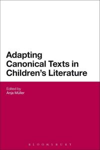 Produktbild: Adapting Canonical Texts in Children's Literature