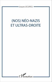 Produktbild: (Nos) Neo-nazis et ultras-droites