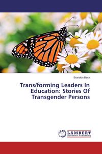 Produktbild: Trans/forming Leaders In Education: Stories Of Transgender Persons