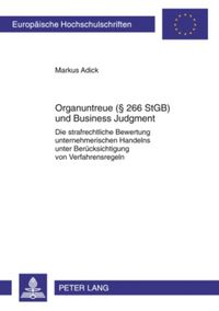 Produktbild: Organuntreue (&sect; 266 StGB) und Business Judgment