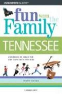 Produktbild: Fun with the Family Tennessee: Hundreds of Ideas for Day Trips with the Kids