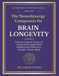 Produktbild: The NeuroSynergy Companion for Brain Longevity