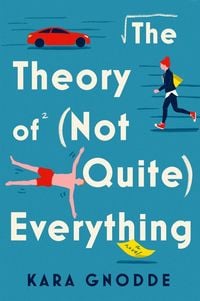 Produktbild: The Theory of (Not Quite) Everything