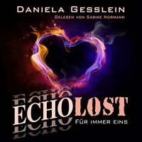 Produktbild: F&uuml;r immer eins &ndash; ECHOLOST