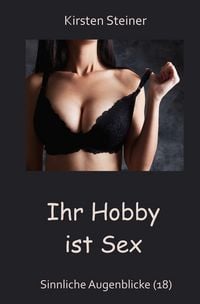 Produktbild: Ihr Hobby ist Sex