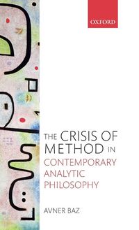 Produktbild: Crisis of Method in Contemporary Analytic Philosophy
