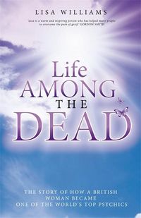 Produktbild: Life Among the Dead. Lisa Williams