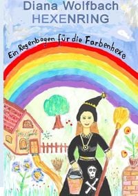 Produktbild: HEXENRING Ein Regenbogen f&uuml;r die Farbenhexe