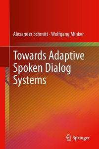 Produktbild: Towards Adaptive Spoken Dialog Systems