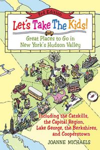 Produktbild: Let's Take the Kids!: Great Places to Go in New York's Hudson Valley