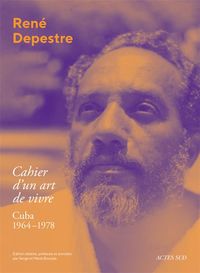 Produktbild: Cahier d'un art de vivre : Cuba 1964-1978