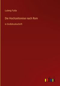 Produktbild: Die Hochzeitsreise nach Rom
