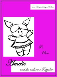 Amelie und das verlorene Püppchen
