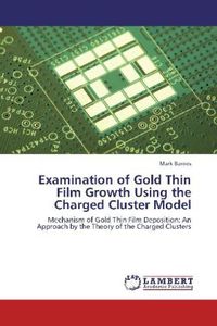 Produktbild: Barnes, M: Examination of Gold Thin Film Growth Using the Ch
