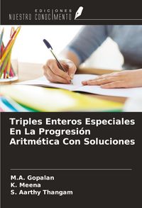Produktbild: Triples Enteros Especiales En La Progresi&oacute;n Aritm&eacute;tica Con Soluciones
