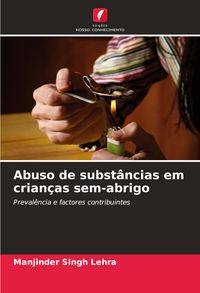 Produktbild: Abuso de subst&acirc;ncias em crian&ccedil;as sem-abrigo
