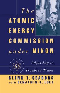 Produktbild: The Atomic Energy Commission under Nixon