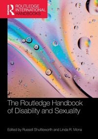 Produktbild: The Routledge Handbook of Disability and Sexuality