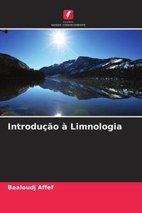 Produktbild: Introdu&ccedil;&atilde;o &agrave; Limnologia