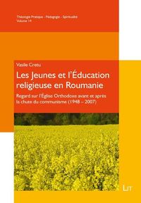 Produktbild: Cretu, V: Jeunes et l'&Eacute;ducation religieuse en Roumanie