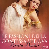 Produktbild: Le passioni della Contessa vedova - Breve racconto erotico