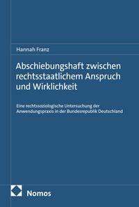 Produktbild: Abschiebungshaft zwischen rechtsstaatlichem Anspruch und Wirklichkeit