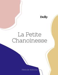 Produktbild: La Petite Chanoinesse
