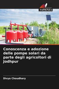 Produktbild: Conoscenza e adozione delle pompe solari da parte degli agricoltori di Jodhpur