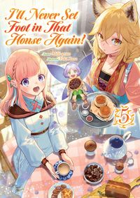 Produktbild: I'll Never Set Foot in That House Again! Volume 5