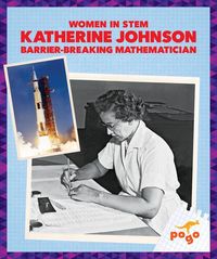 Produktbild: Katherine Johnson: Barrier-Breaking Mathematician